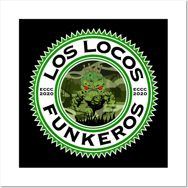 Los Locos Funkeros - ECCC 2020 - Swamp Thing Federico Wall Art by Kickinittt